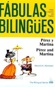 Perez Y Martina: Perez and Martina (Fabulas Bilingues.)