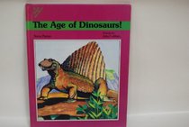 The Age of Dinosaurs! (Bright Idea Book)