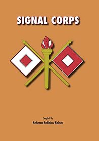 Signal Corps (Army Lineage Series)