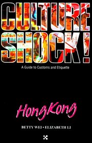 Culture Shock!: Hong Kong (Culture Shock Series)