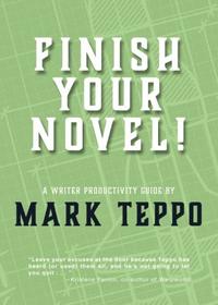 Finish Your Novel: A Writer Productivity Guide