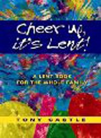 Cheer Up, It's Lent