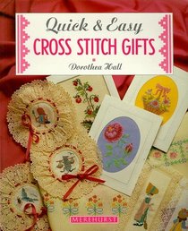 Quick  Easy Cross-Stitch Gifts (Cross Stitch)