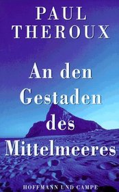An den Gestaden des Mittelmeeres.