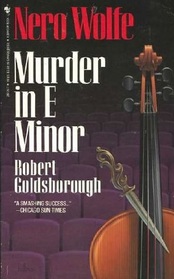 Murder in E Minor (Rex Stout's Nero Wolfe, Bk 1)