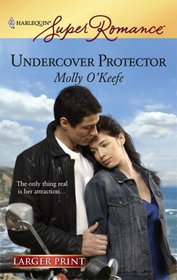 Undercover Protector (Harlequin Super Romance, No 1432) (Larger Print)