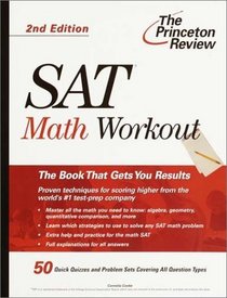 Math Workout for the SAT, 2nd Edition (Princeton Review Series)