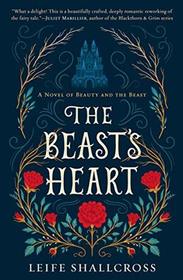 The Beast's Heart: A Novel of Beauty and the Beast