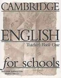 Cambridge English for Schools Teacher's Book One