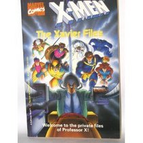 The Xavier Files (X-Men Digest Novels)