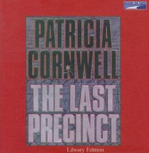 The Last Precinct (Kay Scarpetta, Bk 11) (Audio CD) (Unabridged)