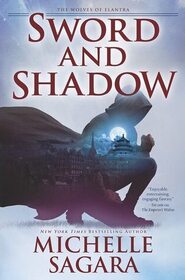 Sword and Shadow (Wolves of Elantra, Bk 2)