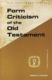 Form Criticism of the Old Testament (Guides to Biblical Scholarship Old Testament Series)