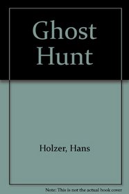 Ghost hunt (A Unilaw library book)