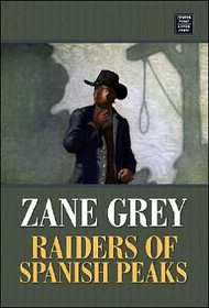 Raiders of the Spanish Peaks