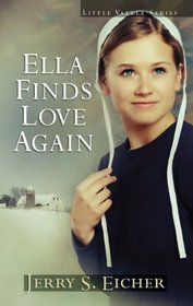 Ella Finds Love Again (Little Valley, Bk 3) (Large Print)
