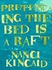 Pretending the Bed is a Raft