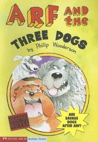Arf and the Three Dogs (Graphic Trax)