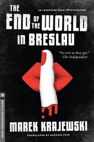 The End of the World in Breslau (Melville International Crime)