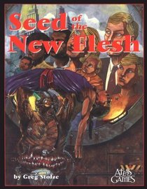 Seed of the New Flesh (Feng Shui)
