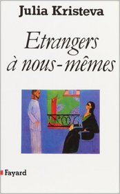 L' Etrangers a Nous-Memes (French Edition)