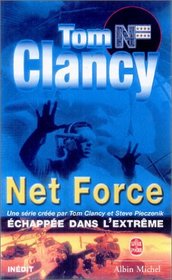 Echappee dans l'extreme (The Ultimate Escape) (Net Force Explorers, Bk 4) (French Edition)