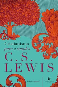 Cristianismo Puro e Simples (Em Portugues do Brasil)