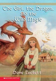 The Girl, The Dragon, and The Wild Magic (Rhianna #1)