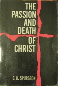 The passion and death of Christ