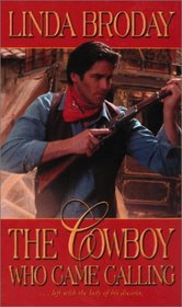 The Cowboy Who Came Calling (Texas Heroes, Bk 2)