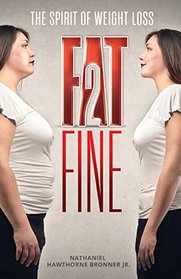 Fat2Fine-the Spirit of Weight Loss