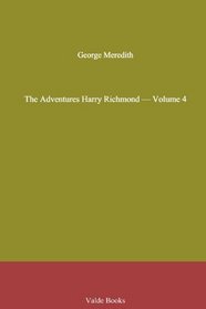 The Adventures Harry Richmond - Volume 4