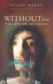 Without Fear: 25 Years of the Dublin Rape Crisis Centre