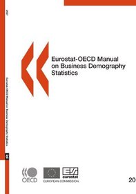 Eurostat-OECD Manual on Business Demography Statistics