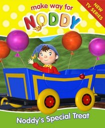 Noddy's Special Treat: Complete & Unabridged ( 