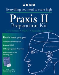 Arco Praxis II Preparation Kit (Praxis II Exam)
