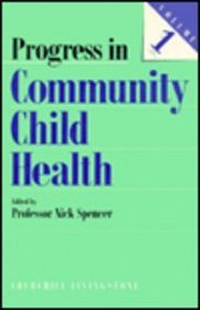 Progress in Community Child Health, Volume 1