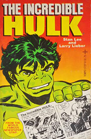 The Incredible Hulk: From the World Famous Newspaper Strip