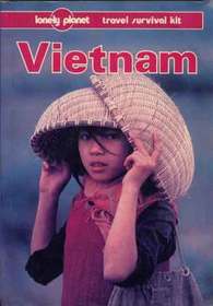 Vietnam - A Travel Survival Kit