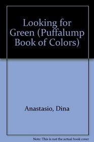 Looking for Green (Puffalump Book of Colors)