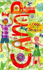 Camp Rules!: A Cool Camp Journal