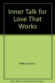 Inner Talk for a Love That Works