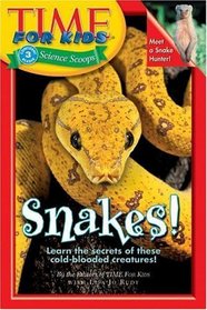 Snakes! (Turtleback School & Library Binding Edition) (Time for Kids)