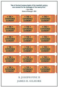 The Experience Economy, Updated Edition