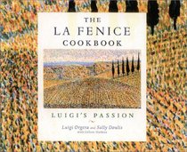 La Fenice Cookbook: Luigi's Passion