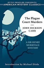 The Plague Court Murders: A Sir Henry Merrivale Mystery (Sir Henry Merrivale Mysteries)