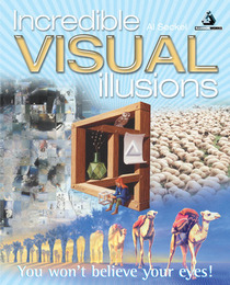 Incredible Visual Illusions (You Won't Believe Your Eyes!)