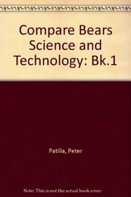 Compare Bears Science and Technology: Bk.1