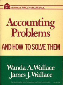 Accounting Problems and How to Solve Them (A Barnes & Noble problems book)