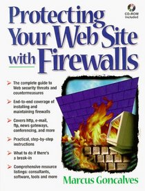 Protecting Your Web Site With Firewalls